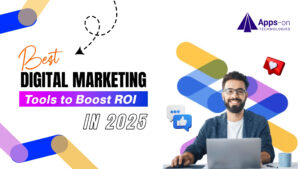 Best Digital Marketing Tools to Boost ROI in 2025