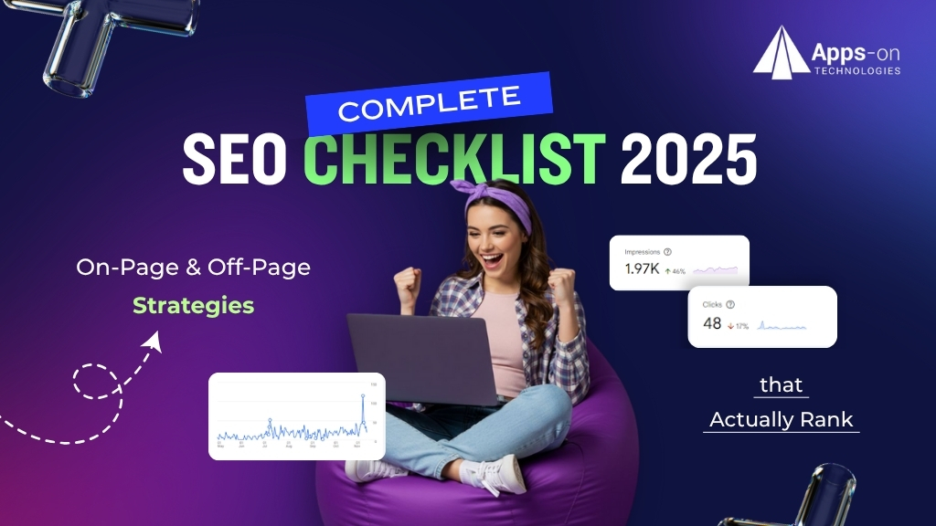 Complete SEO Checklist 2025: On-Page & Off-Page Strategies That Actually Rank