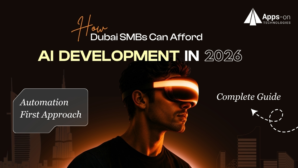 How Dubai SMBs Can Afford AI Development in 2026 — Complete Guide