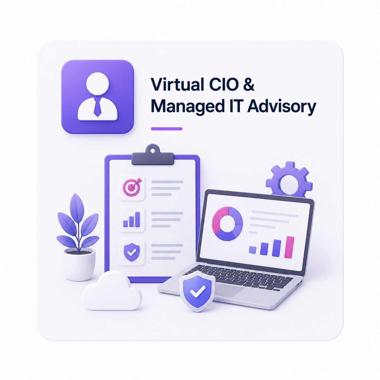 Virtual CIO & Managed IT Advisory