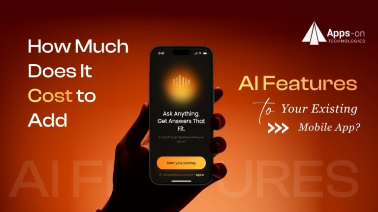How Much Does It Cost to Add AI Features to Your Existing Mobile App?